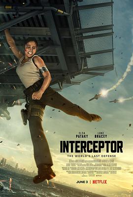 奈飞影视《终极拦截 Interceptor》免费在线观看