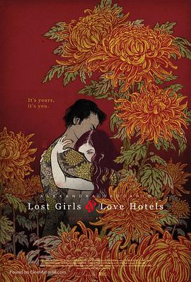 奈飞影视《我非笼鸟 Lost Girls and Love Hotels》免费在线观看