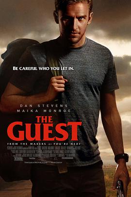 奈飞影视《不速之客 The Guest》免费在线观看