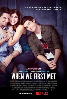 奈飞影视《重返初遇之夜 When We First Met》免费在线观看