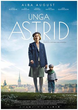 奈飞影视《关于阿斯特丽德 Unga Astrid》免费在线观看