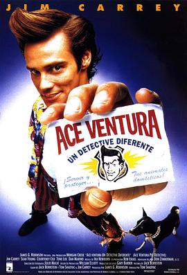 奈飞影视《神探飞机头 Ace Ventura: Pet Detective》免费在线观看