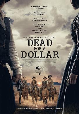 电影《一元换命 Dead for A Dollar》全集免费在线观看