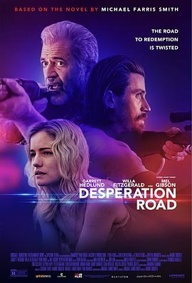 奈飞影视《绝望之路 Desperation Road》免费在线观看