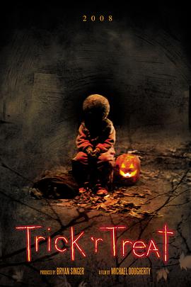 奈飞影视《别惹小孩 Trick 'r Treat》免费在线观看