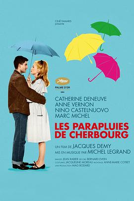 奈飞影视《瑟堡的雨伞 Les parapluies de Cherbourg》免费在线观看