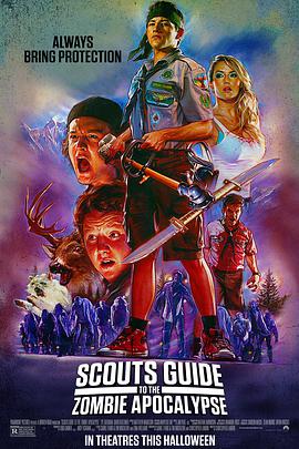 奈飞影视《童军手册之僵尸启示录 Scouts Guide to the Zombie Apocalypse》免费在线观看